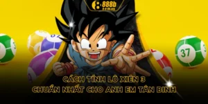 Cách Tính Lô Xiên 3 Chuẩn Nhất Cho Anh Em Tân Binh